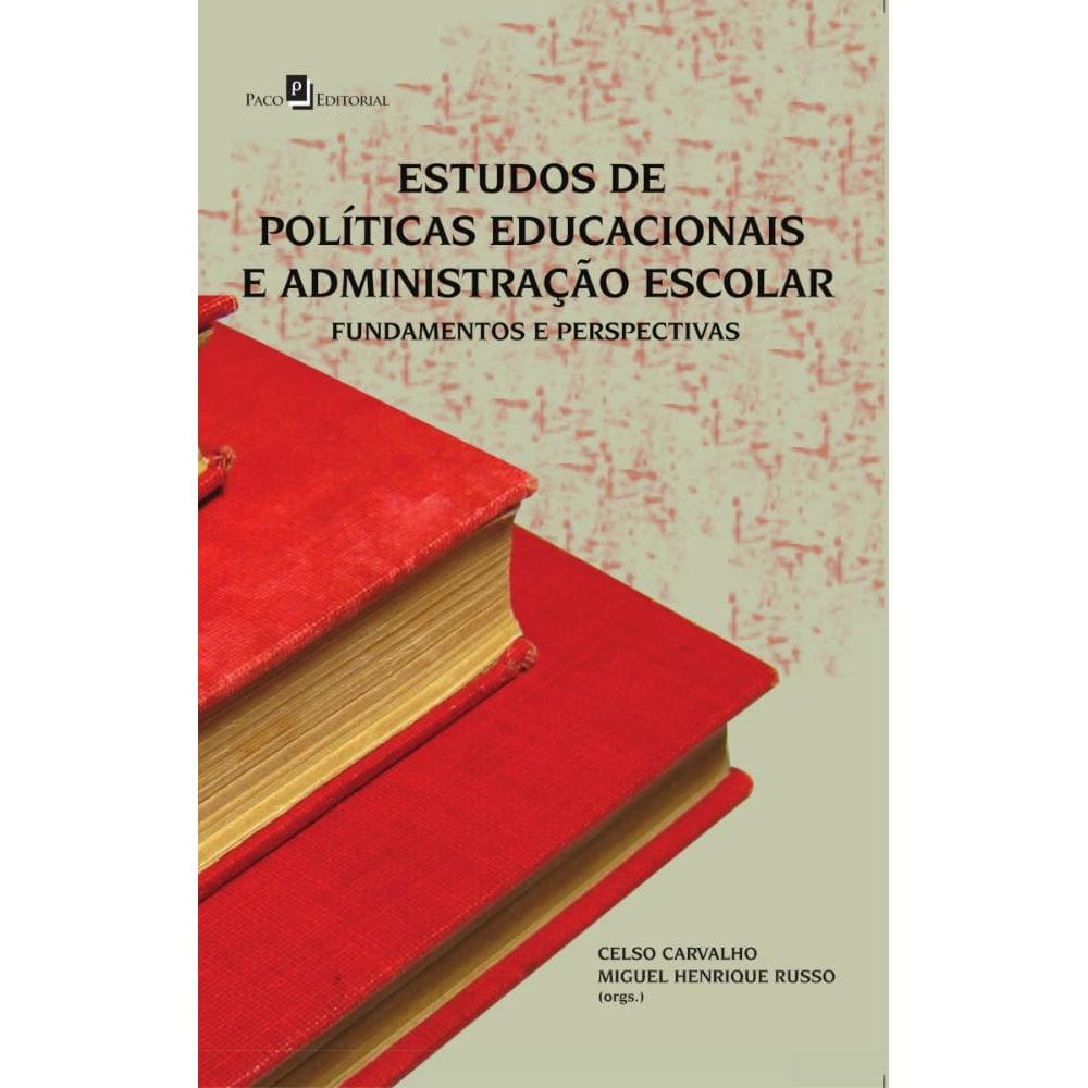 Estudos de Políticas Educacionais e Administração Escolar