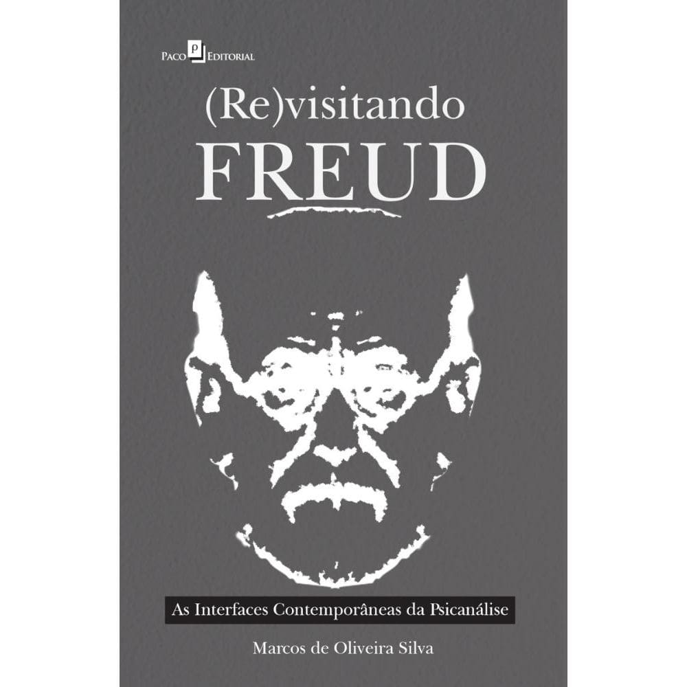 Revisitando Freud