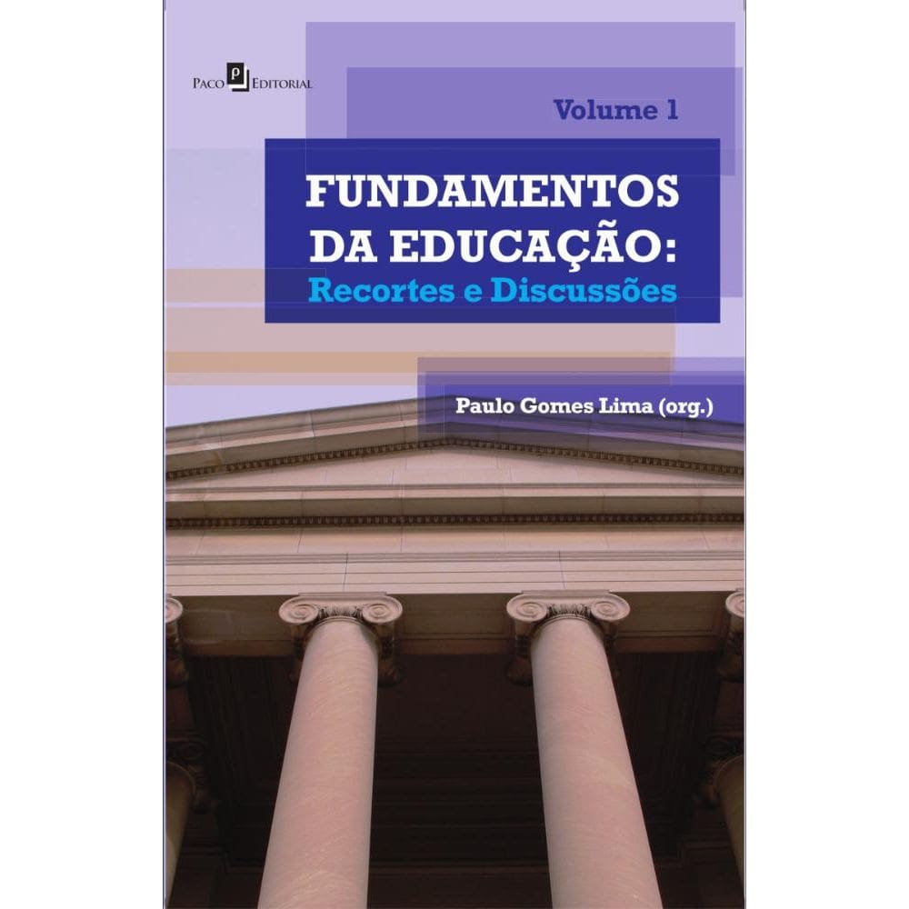 Fundamentos da Educação (Vol. 1)