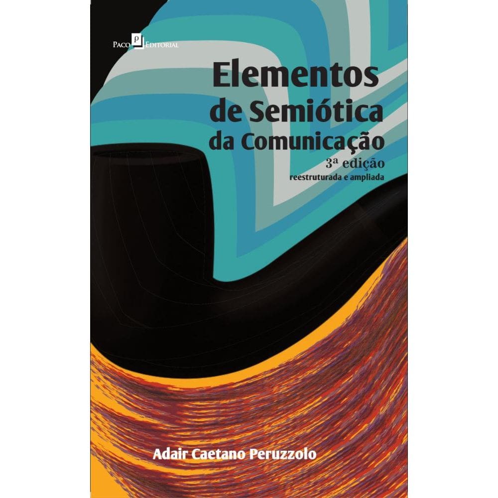 Elementos de Semiótica da Comunicação