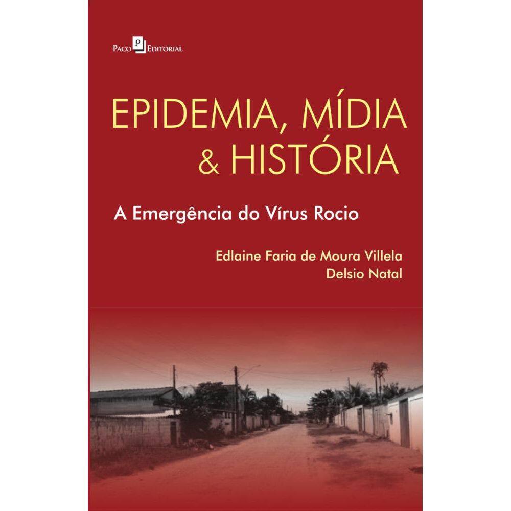 Epidemia, Mídia e História