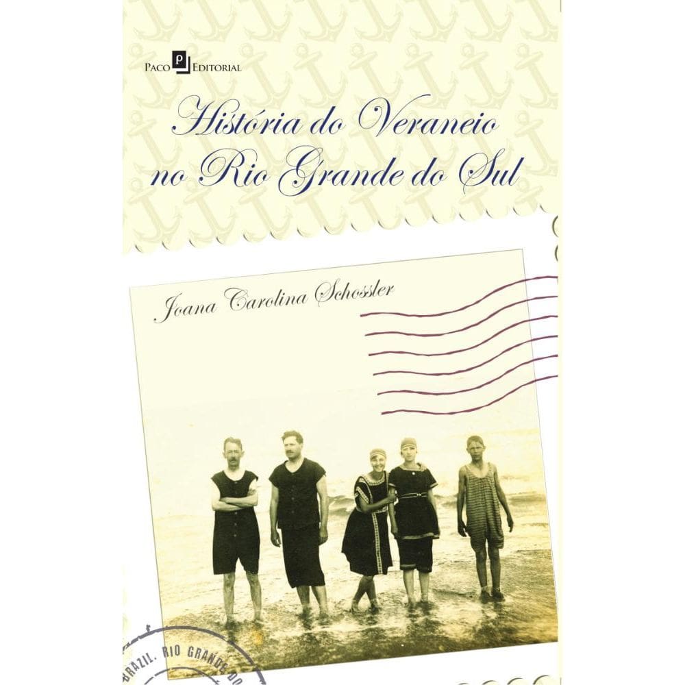 História de Veraneio no Rio Grande do Sul