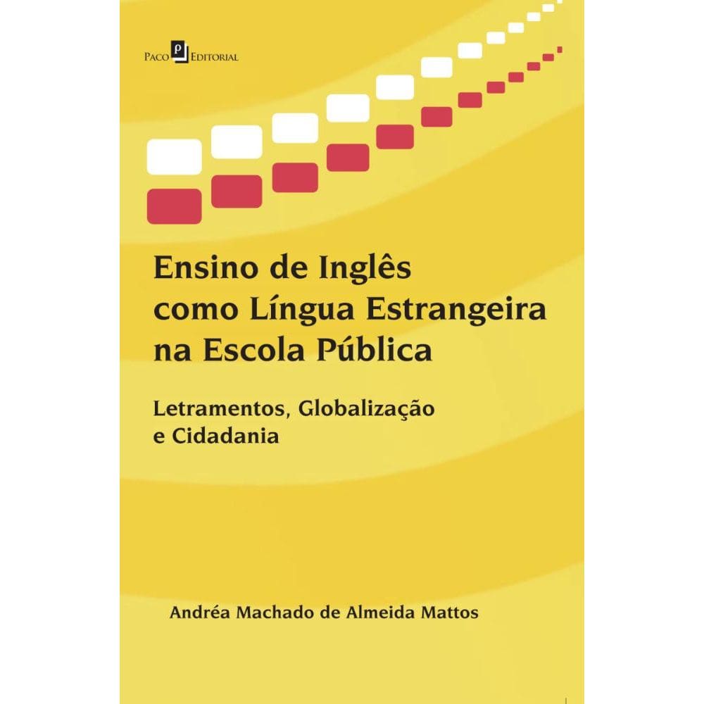 Ensino de Inglês como Língua Estrangeira na Escola Pública