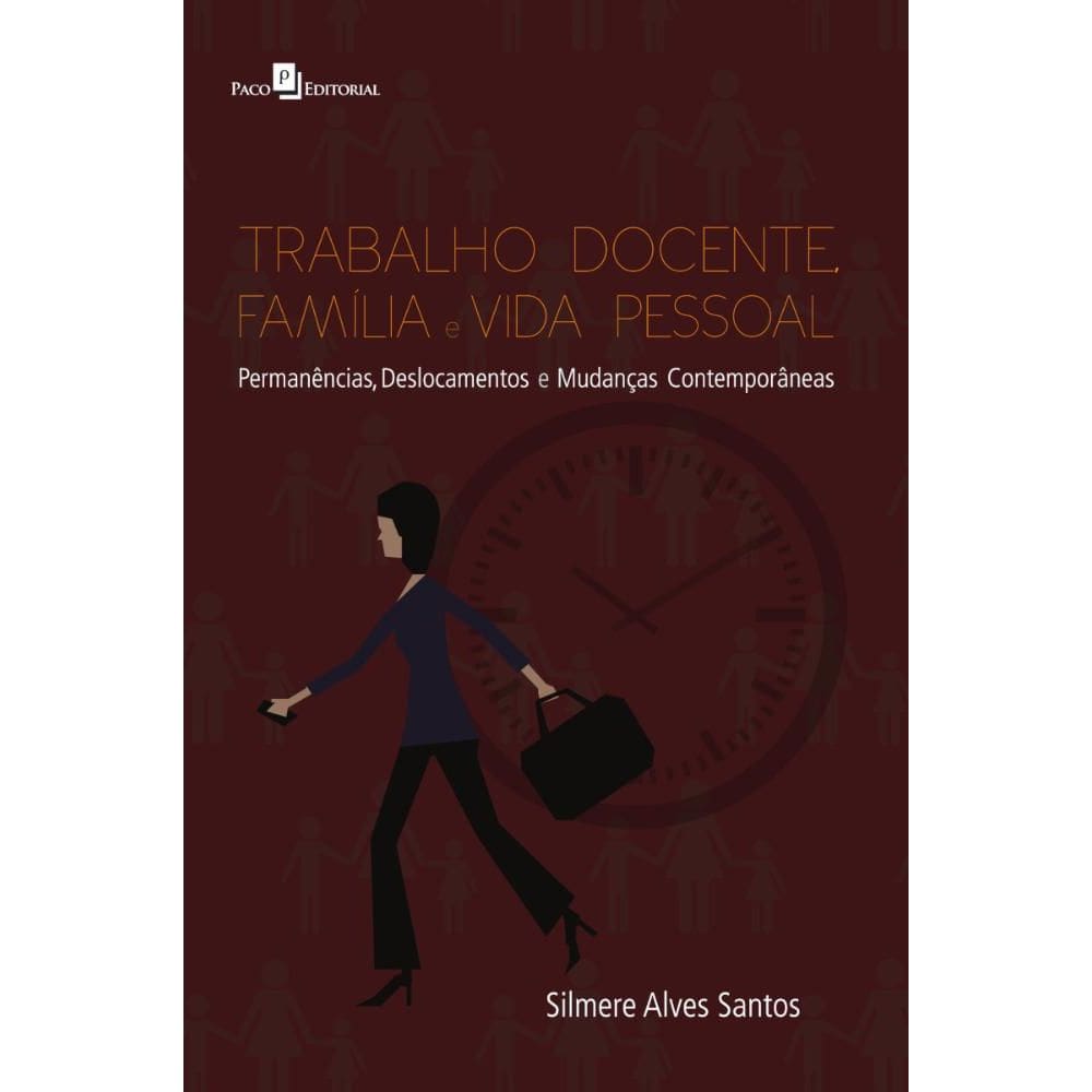 Trabalho Docente, Família e Vida Pessoal