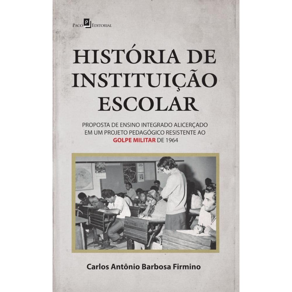 História de Instituição Escolar