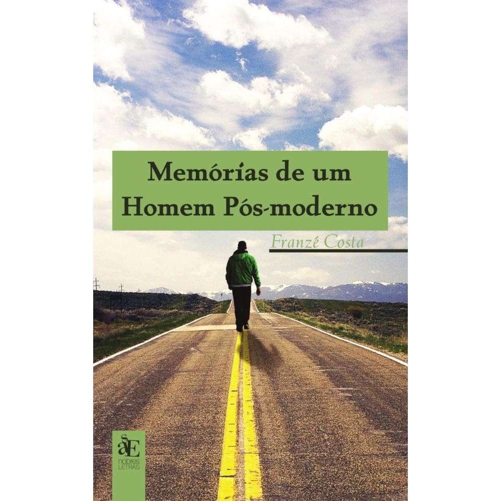 Memória de um Homem Pós-Moderno