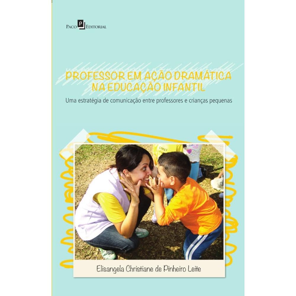 Professor em Ação Dramática na Educação Infantil: