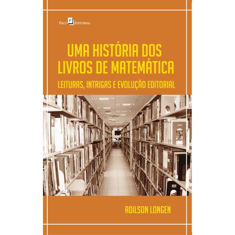 Uma História dos Livros de Matemática