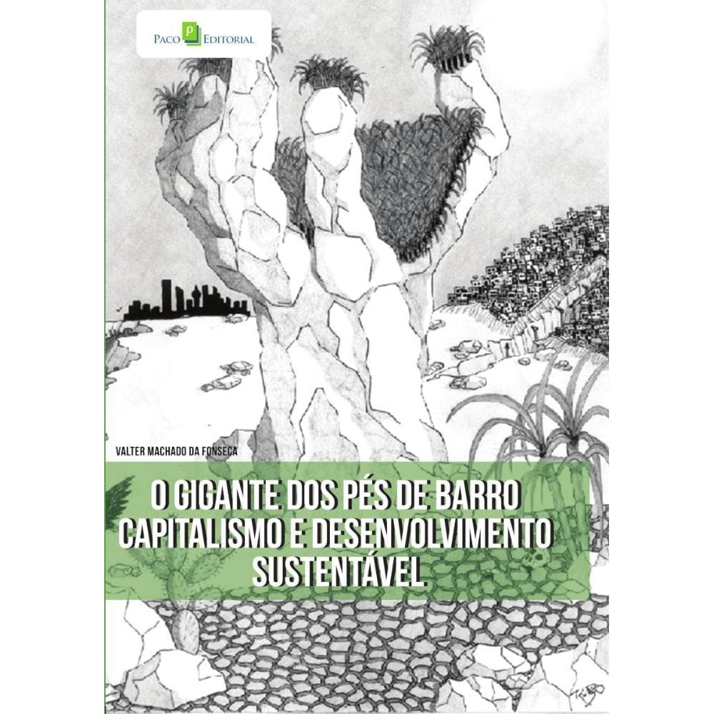 O gigante dos pés de barro