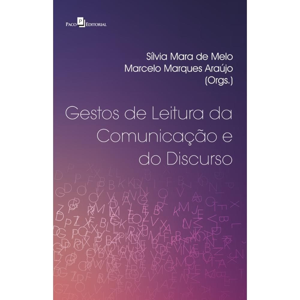 Gestos De Leitura Da Palavra E Do Discurso