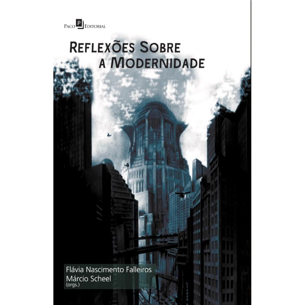 Reflexões sobre a Modernidade