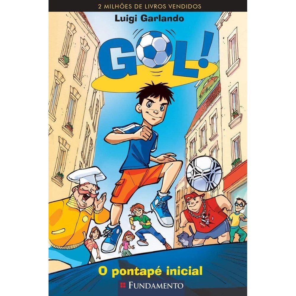 Gol 01: O Pontape Inicial