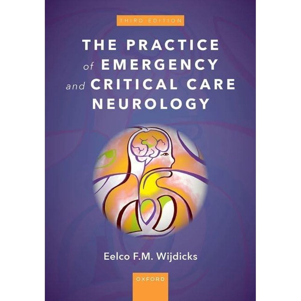 The Practice Of Emergency And Critical Care Neurology