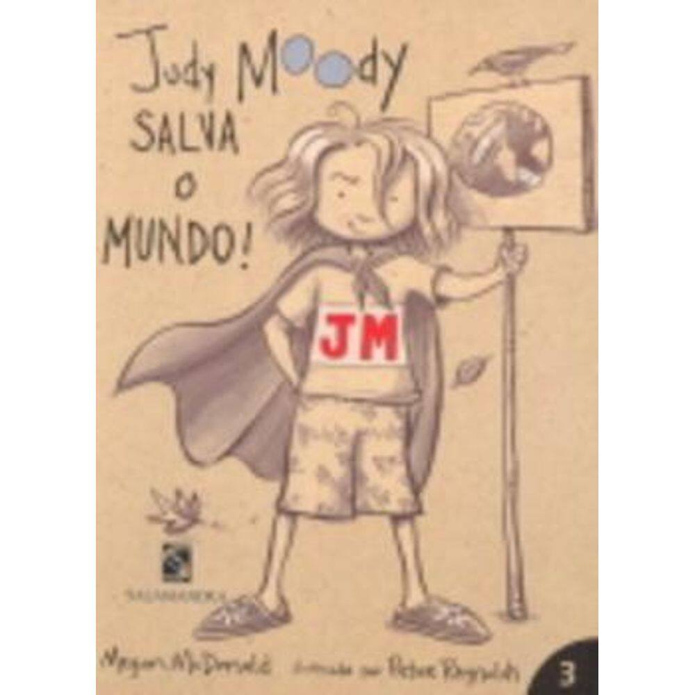 Judy Moody Salva O Mundo! - Volume 3