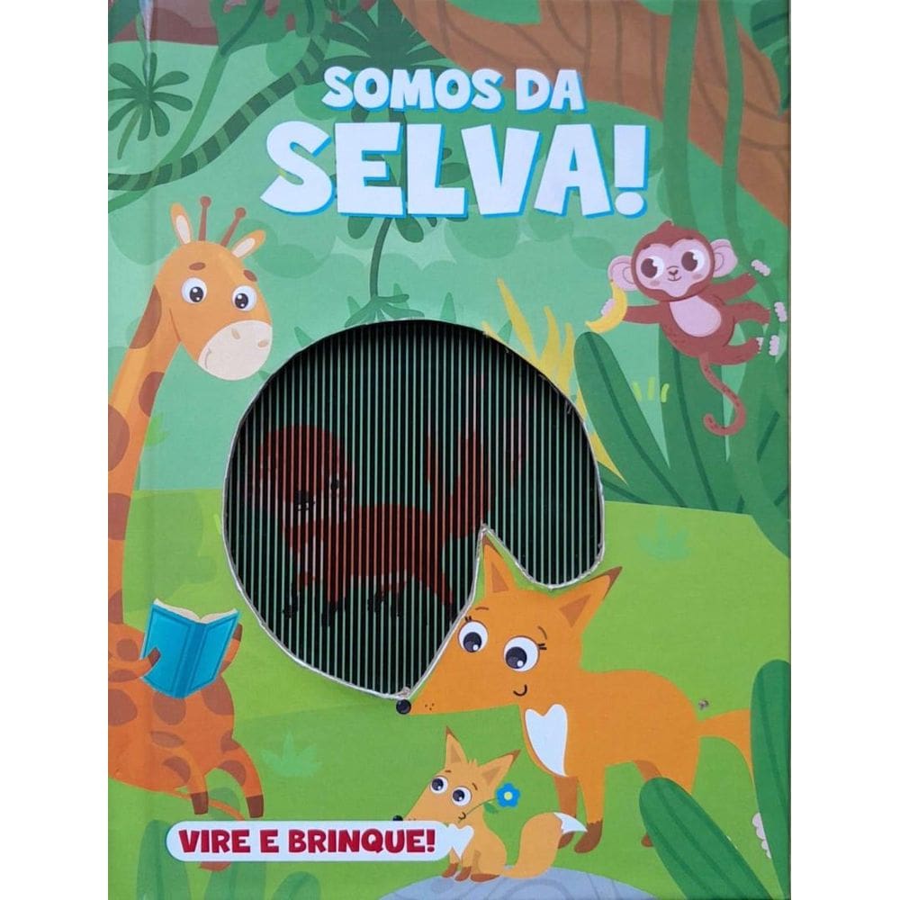 Vire E Brinque – Somos Da Selva
