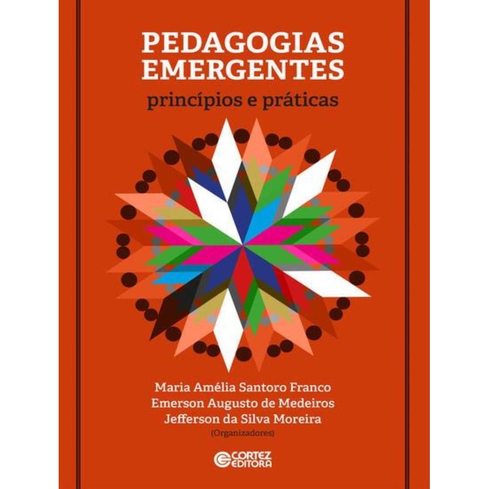 Pedagogias Emergentes: Principios E Praticas