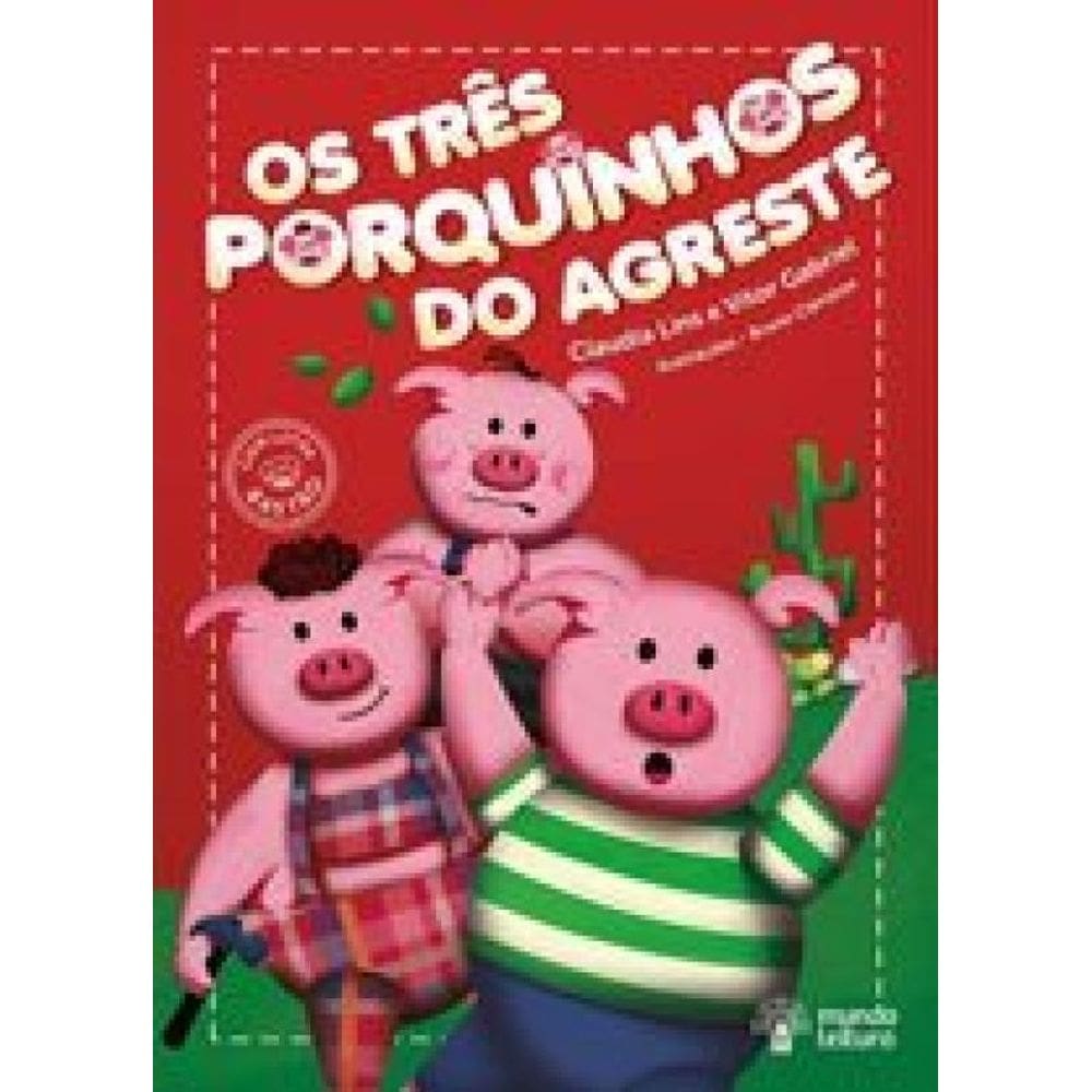 Tres Porquinhos Do Agreste, Os