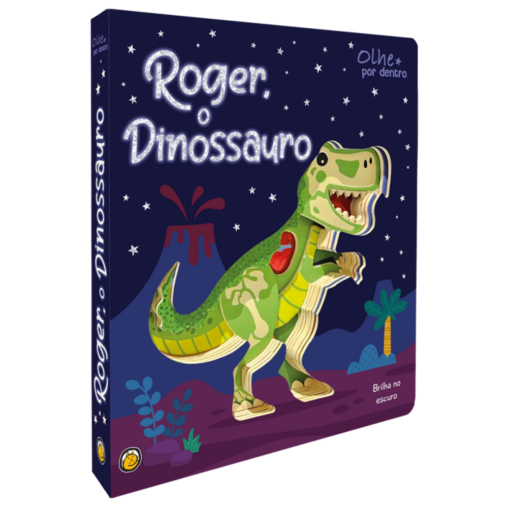 Olhe Por Dentro - Roger, O Dinossauro: Roger, O Dinossauro
