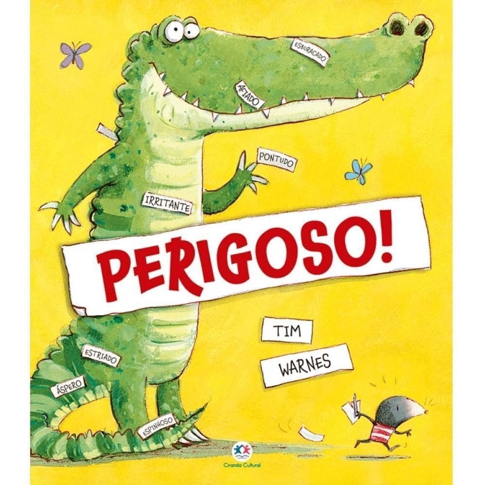 Perigoso!