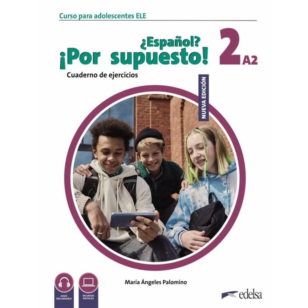 Nuevo Espanol Por Supuesto 2 (A2) - Cuaderno De Ejercicios - 2ª Edicion