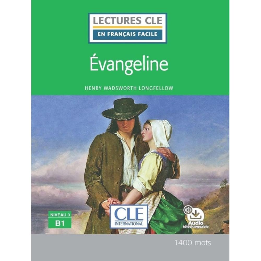 Evangeline - Niveau B1 - Livre + Audio Telechargeable