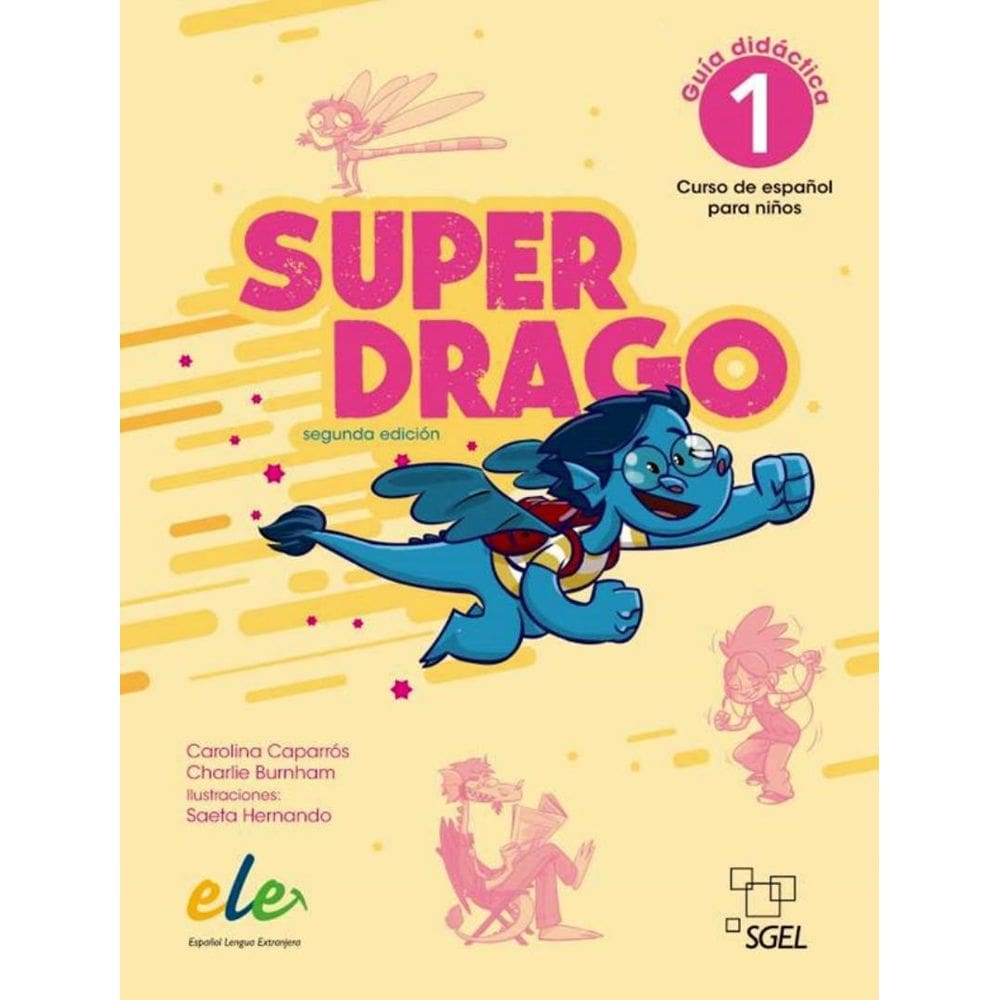 Superdrago 1 - Guia Didactica - Nueva Edicion