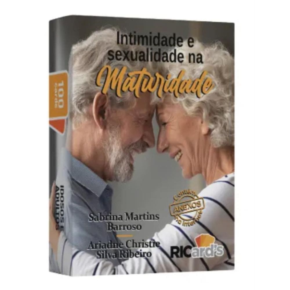 Intimidade E Sexualidade Na Maturidade -100 Perguntas Para A Clinica Com Idosos
