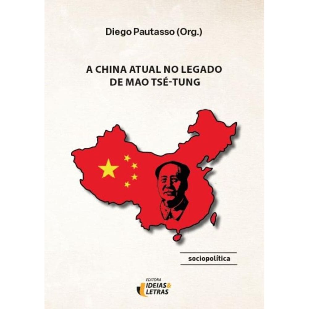 A China Atual No Legado De Mao Tsé-Tung