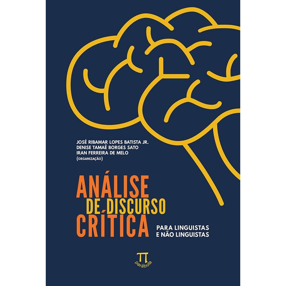 Análise De Discurso Crítica Para Linguistas E Não Linguistas