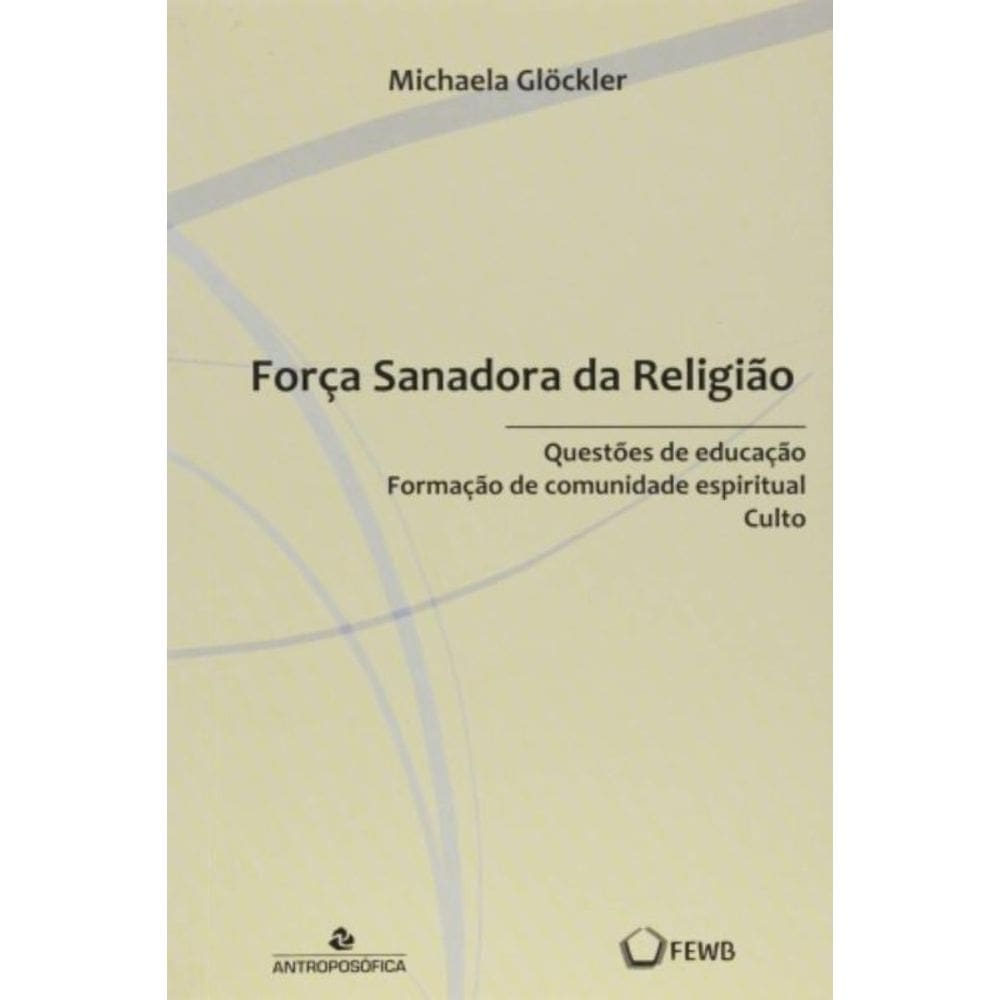 Forca Sanadora Da Religiao