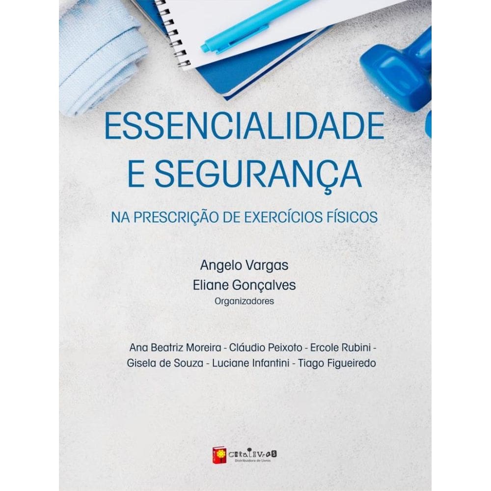 Essencialidade E Seguranca Na Prescricao De Exercicios Fisicos