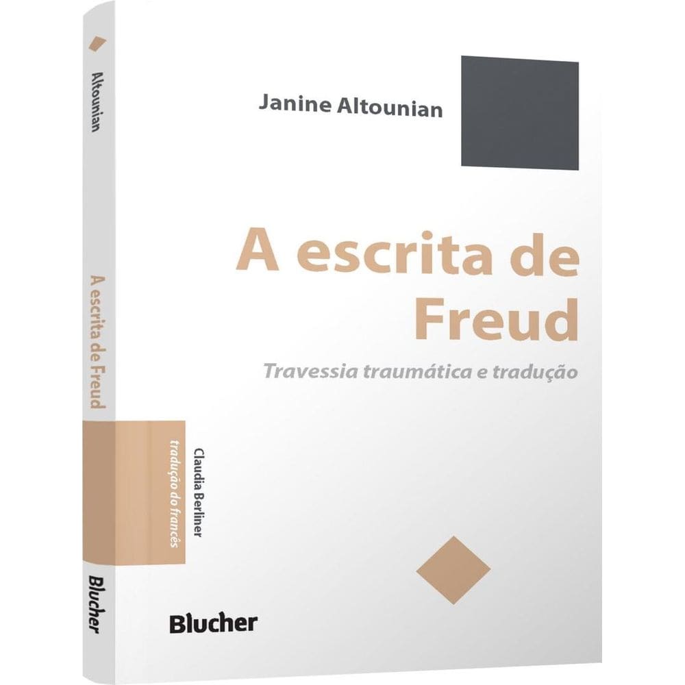 Escrita De Freud - Travessia Traumatica E Traducao, A