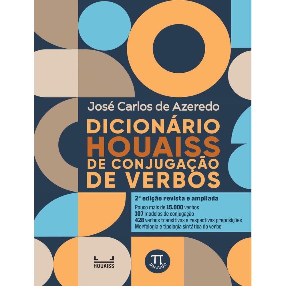 Dicionario Houaiss De Conjugacao De Verbos - 2ªed