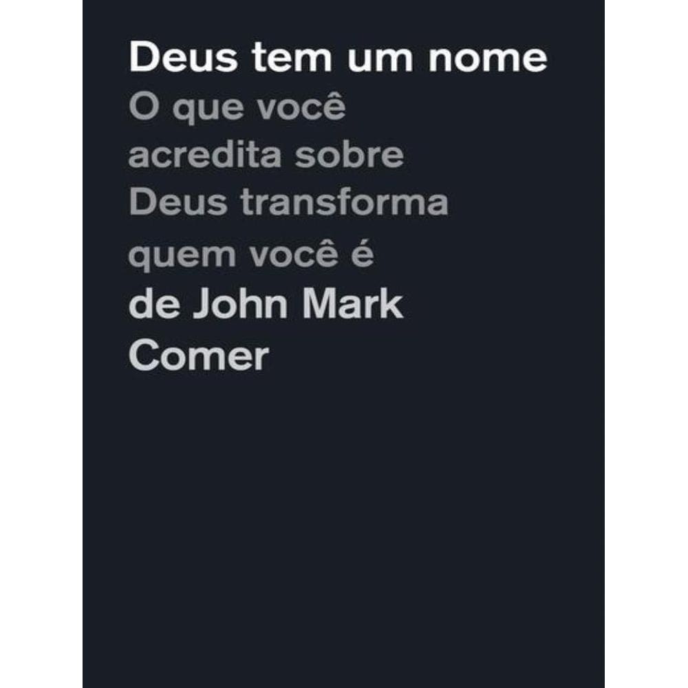 Deus Tem Um Nome