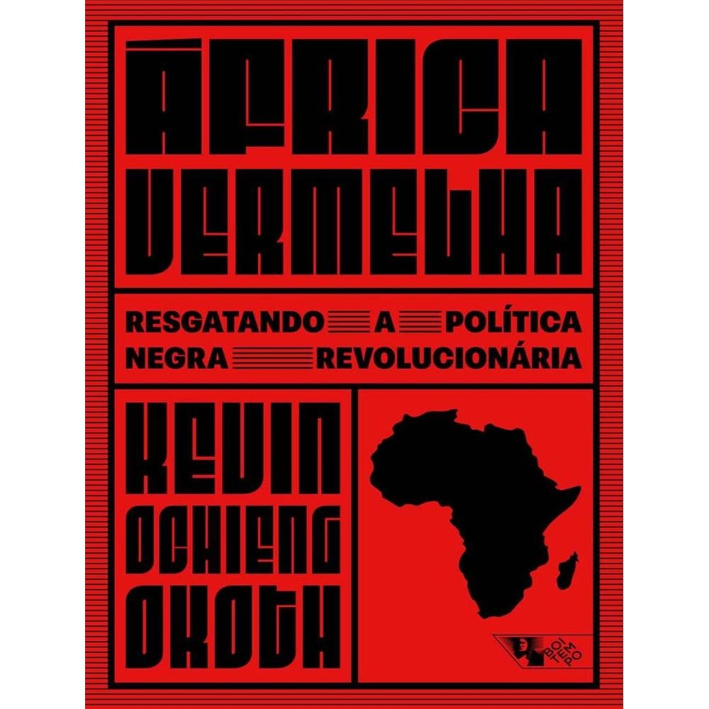 Africa Vermelha - Resgatando A Politica Negra Revolucionaria