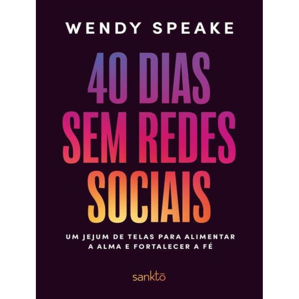 40 Dias Sem Redes Sociais