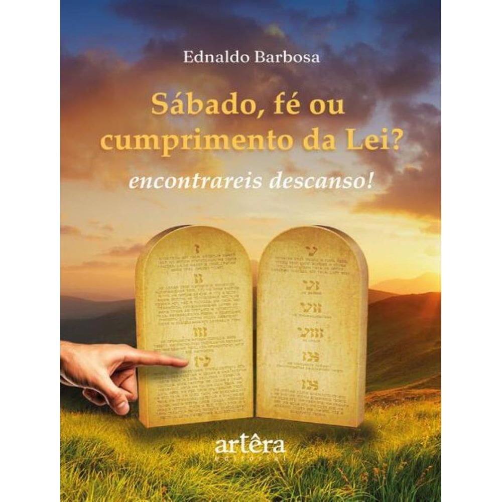 Sabado, Fe Ou Cumprimento Da Lei?