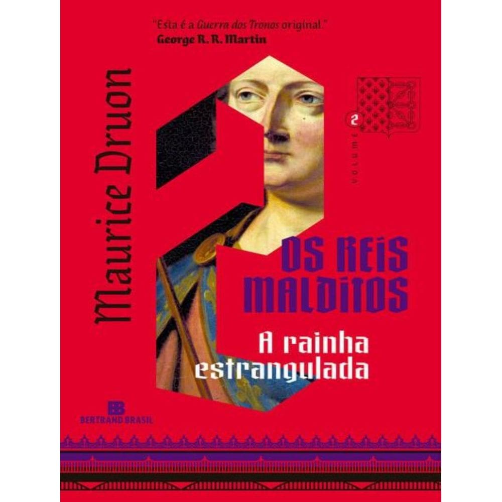 Reis Malditos, Os - Vol. 2 - A Rainha Estrangulada