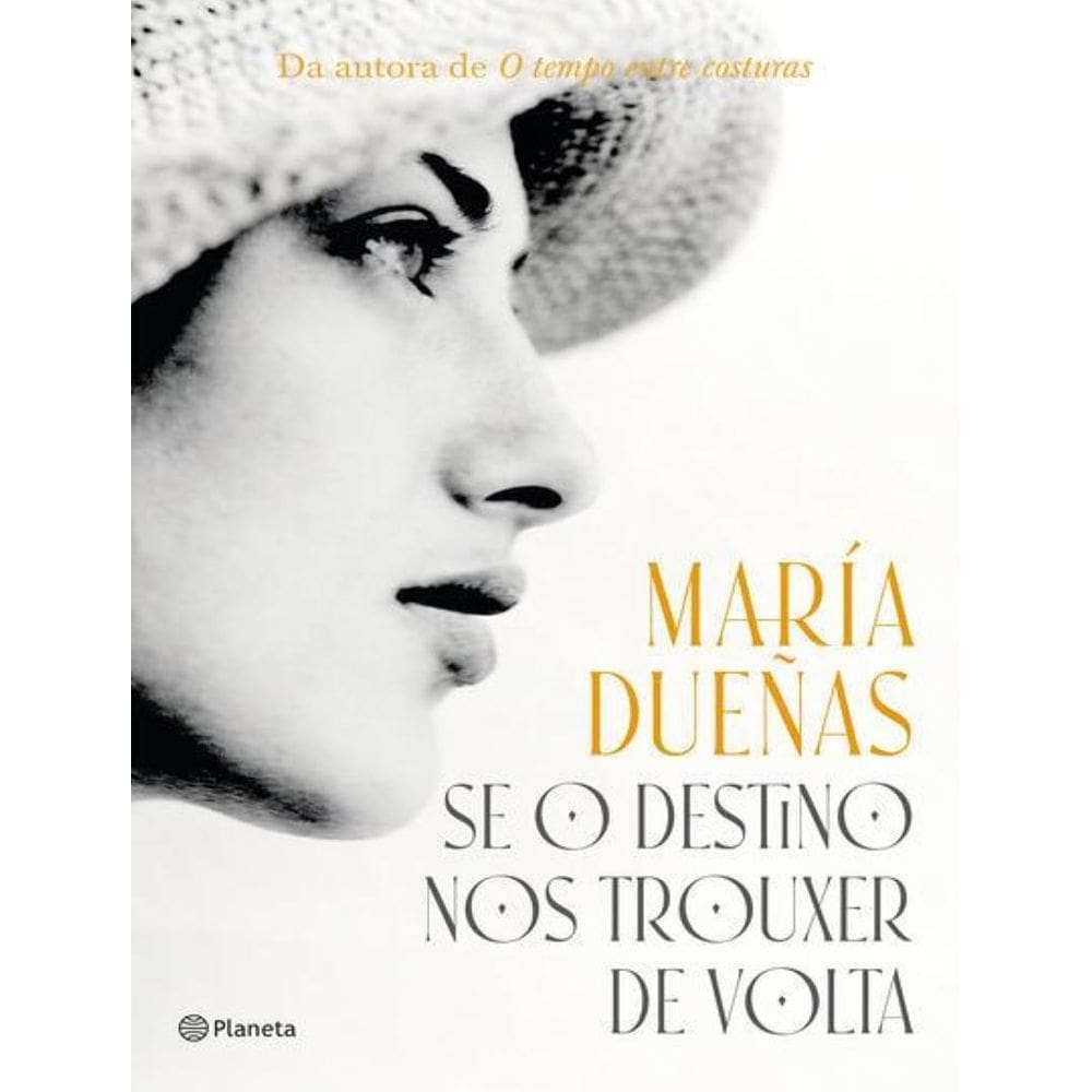 Se O Destino Nos Trouxer De Volta