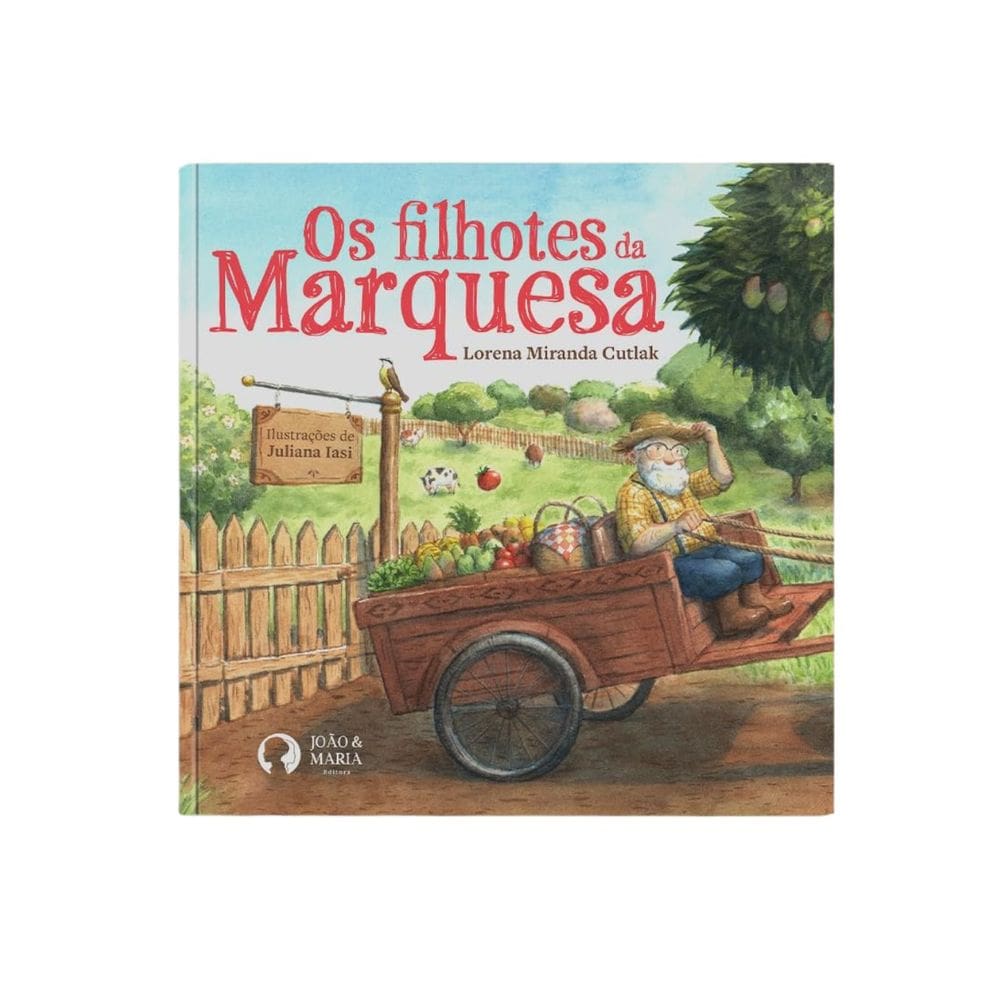 Os Filhotes da Marquesa | Editora João e Maria | Livro de História Infantil