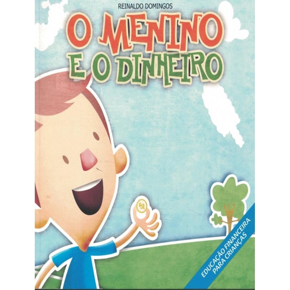 Menino E O Dinheiro, O - 5ª Ed