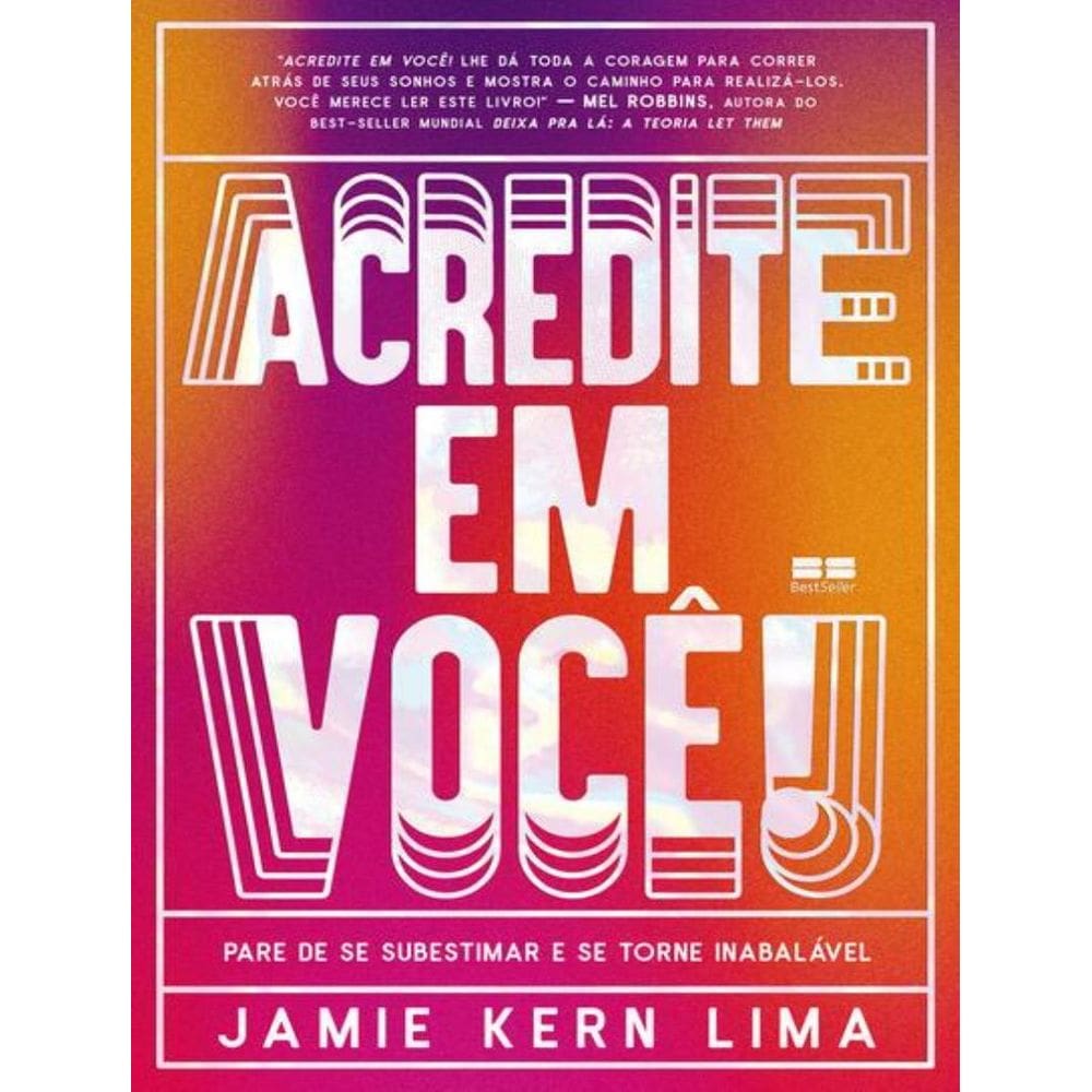 Acredite Em Voce!