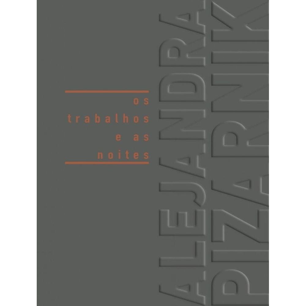 Trabalhos E As Noites,Os