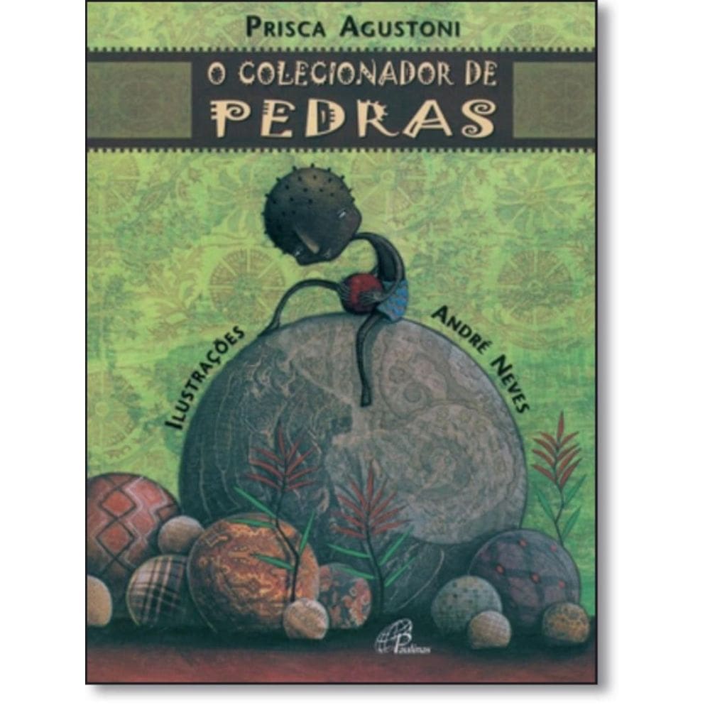 Colecionador De Pedras, O 7ª Ed