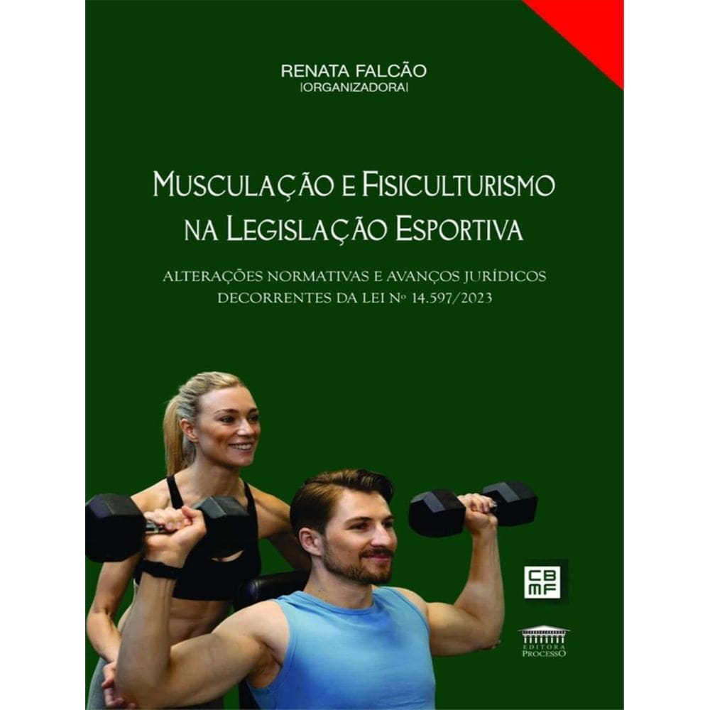Musculacao E Fisiculturismo Na Legislacao Esportiva