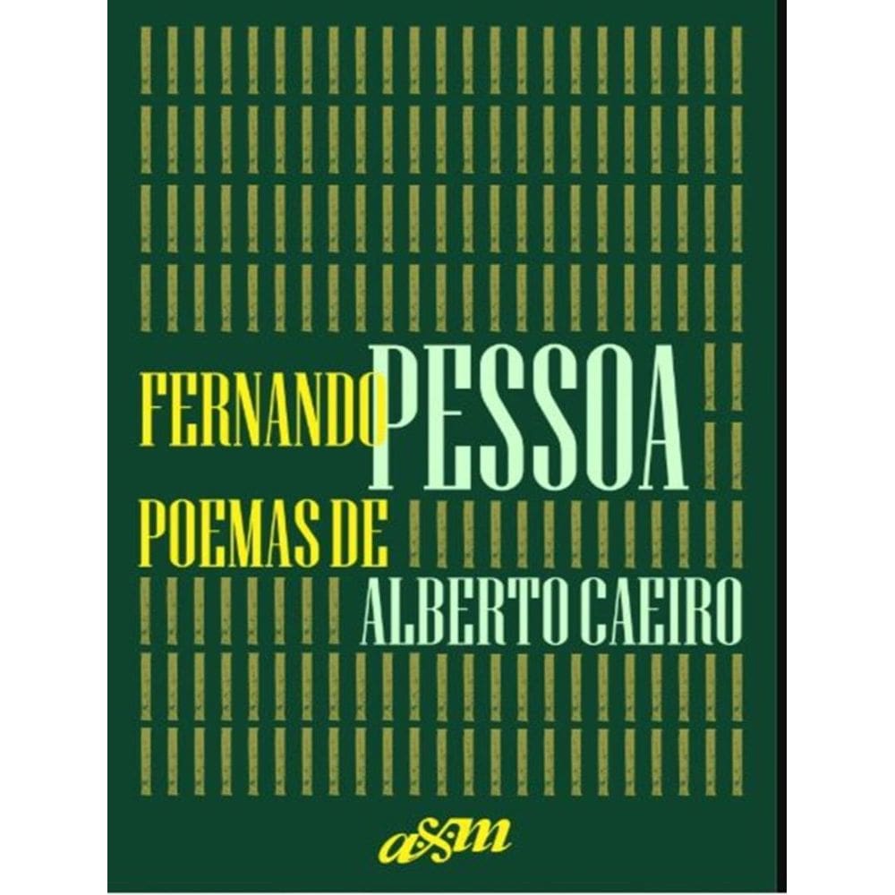 Poemas De Alberto Caeiro