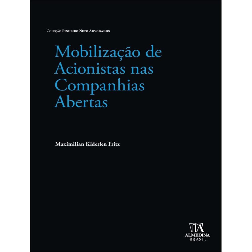 Mobilizacao De Acionistas Nas Companhias Abertas