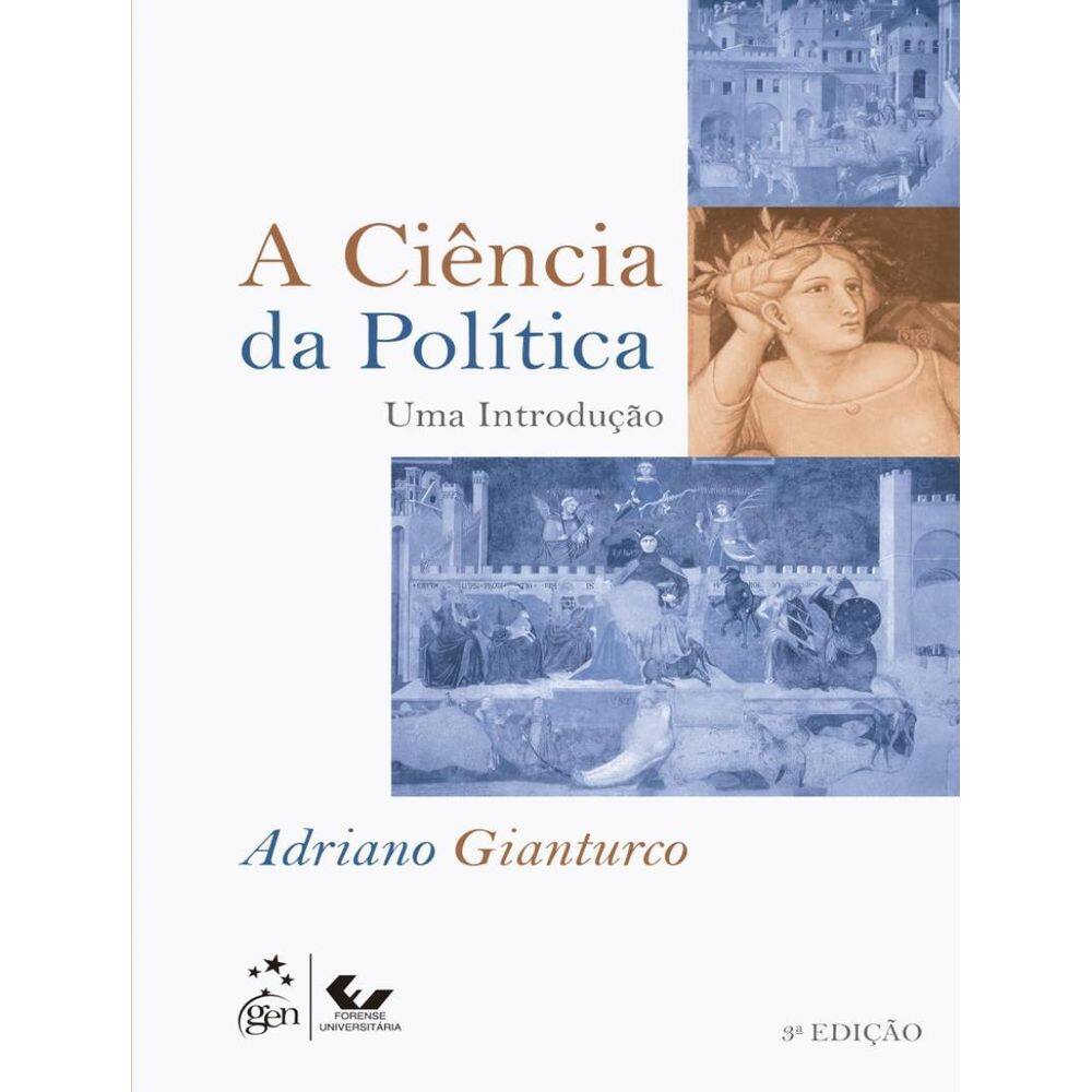 Ciencia Da Politica, A - Uma Introducao - 3ª Ed