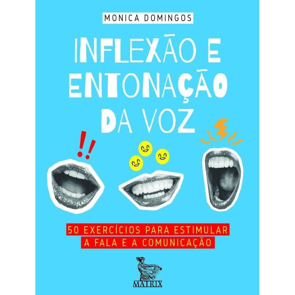 Inflexao E Entonacao Da Voz