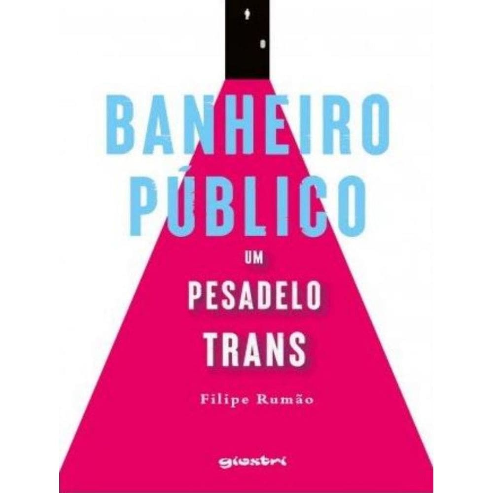 Banheiro Publico - Um Pesadelo Trans